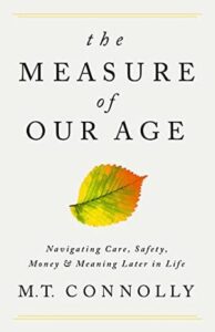 The Measure of Our Age by M.T. Connolly 